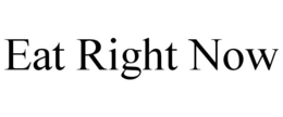 EAT RIGHT NOW trademark