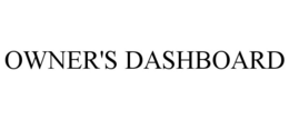 OWNER'S DASHBOARD trademark