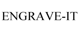 ENGRAVE-IT trademark