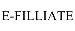 E-FILLIATE trademark