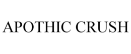 APOTHIC CRUSH trademark