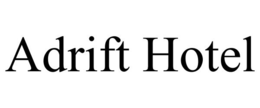 ADRIFT HOTEL trademark