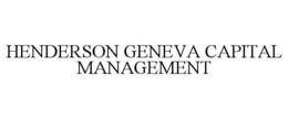 HENDERSON GENEVA CAPITAL MANAGEMENT trademark