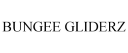 BUNGEE GLIDERZ trademark