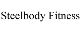 STEELBODY FITNESS trademark