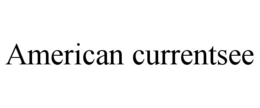 AMERICAN CURRENTSEE trademark