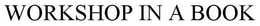 WORKSHOP IN A BOOK trademark