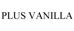 PLUS VANILLA trademark