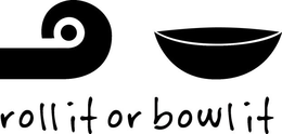 ROLL IT OR BOWL IT trademark