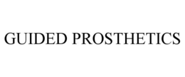 GUIDED PROSTHETICS trademark