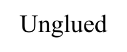 UNGLUED trademark