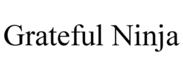 GRATEFUL NINJA trademark