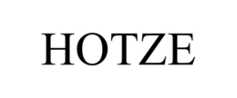 HOTZE trademark