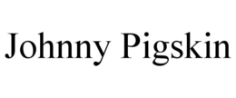 JOHNNY PIGSKIN trademark