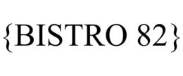 {BISTRO 82} trademark