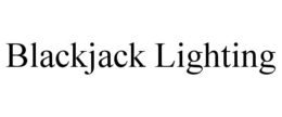 BLACKJACK LIGHTING trademark