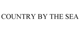 COUNTRY BY THE SEA trademark