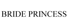 BRIDE PRINCESS trademark