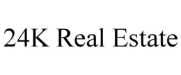 24K REAL ESTATE trademark