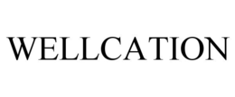 WELLCATION trademark