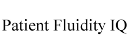 PATIENT FLUIDITY IQ trademark