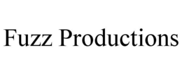 FUZZ PRODUCTIONS trademark