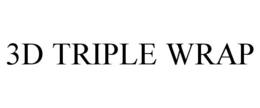3D TRIPLE WRAP trademark