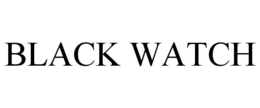 BLACK WATCH trademark