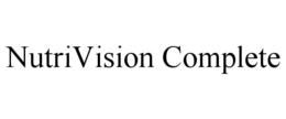 NUTRIVISION COMPLETE trademark