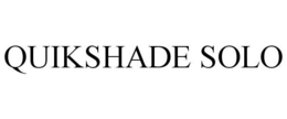 QUIKSHADE SOLO trademark