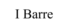 I BARRE trademark