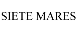 SIETE MARES trademark
