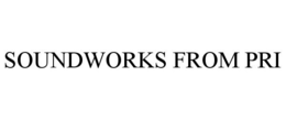 SOUNDWORKS FROM PRI trademark