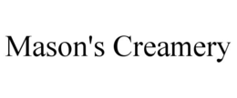 MASON'S CREAMERY trademark