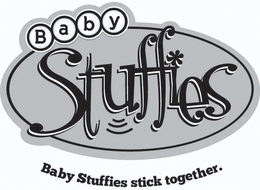 BABY STUFFIES BABY STUFFIES STICK TOGETHER. trademark
