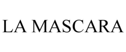 LA MASCARA trademark