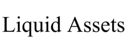LIQUID ASSETS trademark