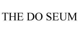 THE DO SEUM trademark