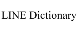 LINE DICTIONARY trademark