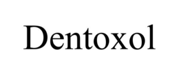 DENTOXOL trademark