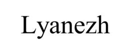 LYANEZH trademark