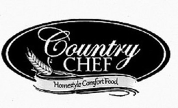 COUNTRY CHEF HOMESTYLE COMFORT FOOD trademark