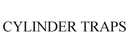CYLINDER TRAPS trademark