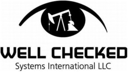 WELL CHECKED SYSTEMS INTERNATIONAL LLC trademark