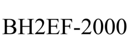 BH2EF-2000 trademark