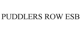 PUDDLERS ROW ESB trademark