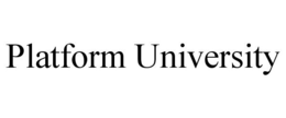 PLATFORM UNIVERSITY trademark
