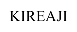 KIREAJI trademark