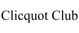 CLICQUOT CLUB trademark