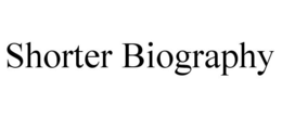 SHORTER BIOGRAPHY trademark